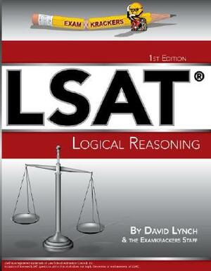 Examkrackers LSAT Logical Reasoning by David Lynch