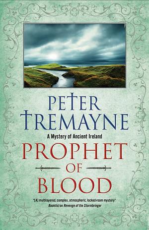 Prophet of Blood by Peter Tremayne