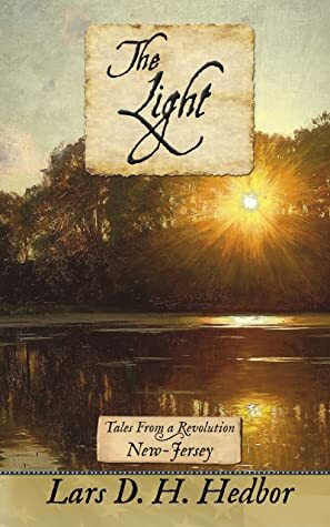 The Light: New Jersey by Lars D.H. Hedbor