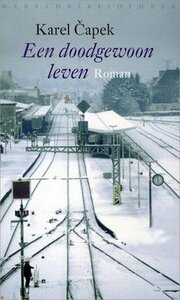 Een doodgewoon leven by Karel Čapek, Irma Pieper