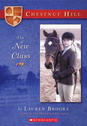 The New Class by Lauren Brooke