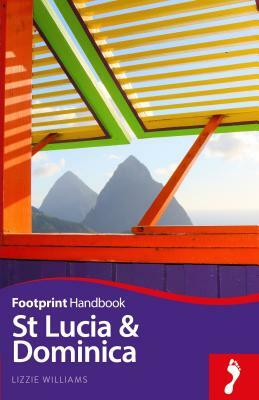 St Lucia and Dominica Handbook by Lizzie Williams