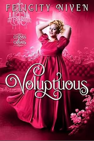 Voluptuous by Felicity Niven