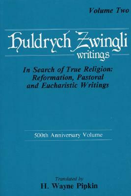 Ulrich Zwingli Writings V2 by Ulrich Zwingli