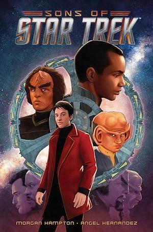 Star Trek: Sons of Star Trek by Morgan Hampton, Ángel Hernández