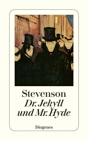 Der seltsame Fall von Dr. Jekyll und Mr. Hyde by Robert Louis Stevenson