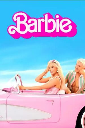 Barbie: The Screenplay by Noah Baumbach, Greta Gerwig, Greta Gerwig