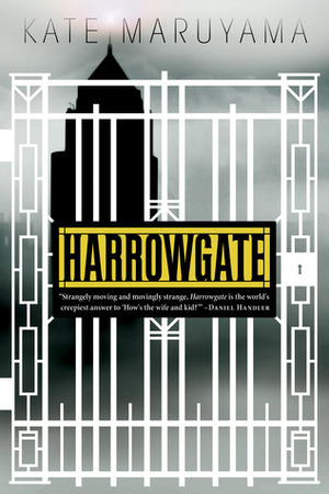 Harrowgate by Kate Maruyama