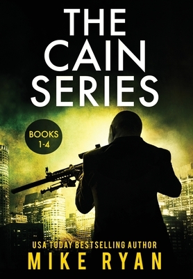 The Cain Series: Books 1-4 by Mike Ryan