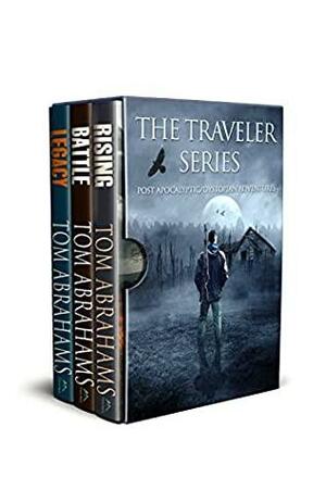 The Traveler Series: A Post Apocalyptic/Dystopian Adventure: Books 4-6 by Tom Abrahams