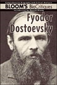Fyodor Dostoevsky by Harold Bloom