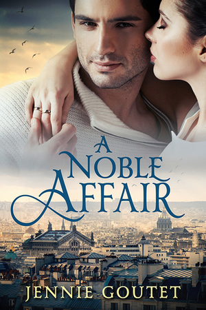 A Noble Affair by Jennie Goutet