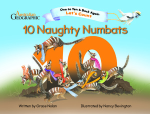 Let's Count: Ten Naughty Numbats by Grace Nolan