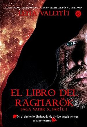 El Libro del Ragnarök, parte I by Lena Valenti