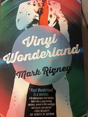 Vinyl Wonderland by Mark Rigney