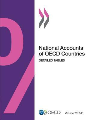 National Accounts of OECD Countries, Volume 2012 Issue 2: Detailed Tables by OECD