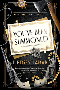 You've Been Summoned by Lindsey Lamar