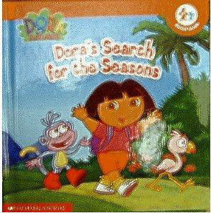 Dora's Search for the Seasons (Dora the Explorer: Nick Jr. Book Club) by Samantha Berger