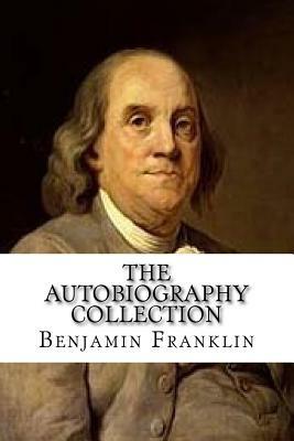 The Autobiography Collection: Benjamin Franklin (The Politician), Charles Darwin (The Scientist), John D. Rockefeller (The Businessman), and Igor St by Igor Stravinsky, Charles Darwin, John D. Rockefeller
