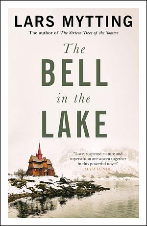 The Bell in the Lake by Lars Mytting