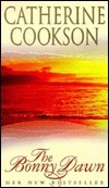 The Bonny Dawn by Catherine Cookson