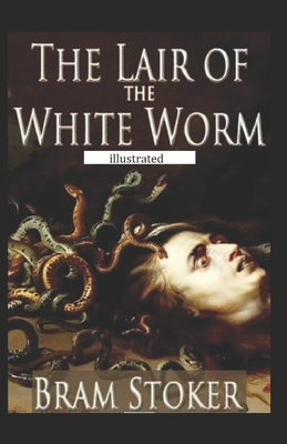 The Lair of the White Worm illustrated by Bram Stoker