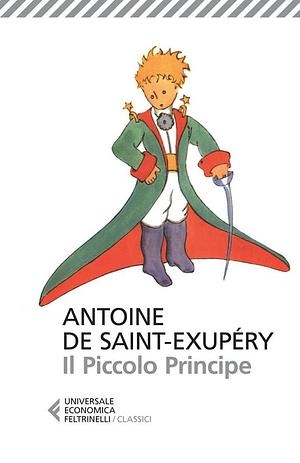 Il Piccolo Principe by Antoine de Saint-Exupéry