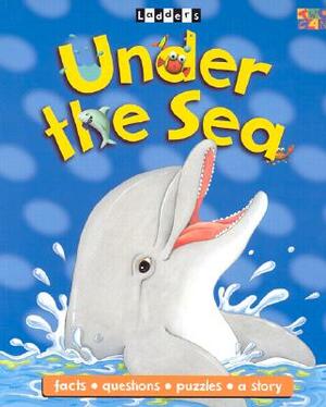 Ladders Under the Sea by Angela Wilkes, Claire Watts