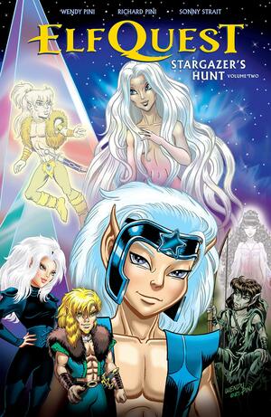 Elfquest: Stargazer's Hunt Volume 2 by Wendy Pini, Richard Pini, Nate Piekos, Sonny Strait