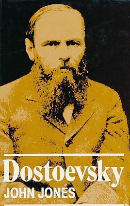 Dostoevsky by John Jones