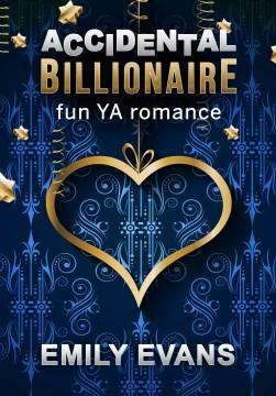 Accidental Billionaire by Emily Evans