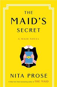 The Maid's Secret by Nita Prose