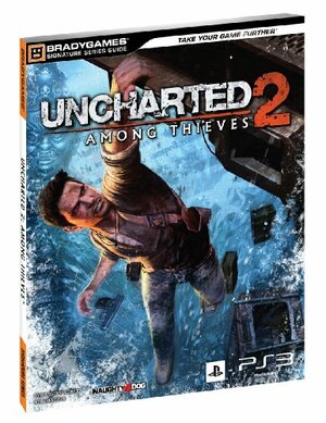 Uncharted 2: Among Thieves Signature Series Strategy Guide by Brady Games