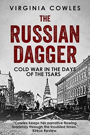 The Russian Dagger by Virginia Cowles