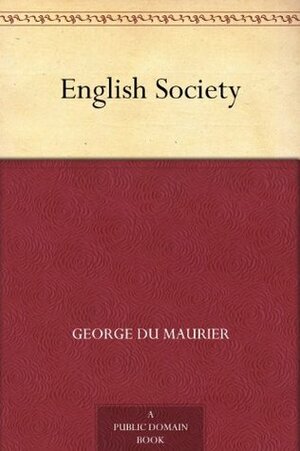 English Society by George du Maurier