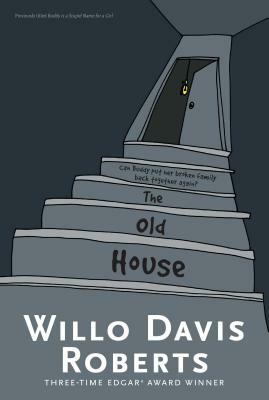 The Old House by Willo Davis Roberts