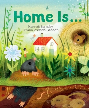 Home Is... by Hannah Barnaby