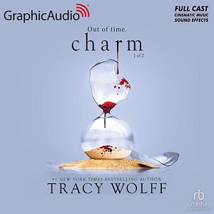 Charm (Part 1 of 2) by Tracy Wolff