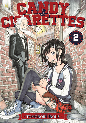 CANDY AND CIGARETTES, Vol. 2 by Tomonori Inoue