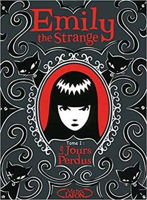 Emily the Strange: Les jours perdus by Rob Reger, Jessica Gruner