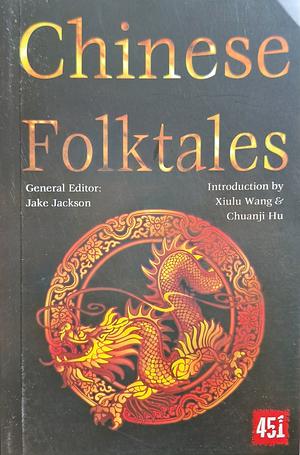 Chinese Folktales by Jake Jackson