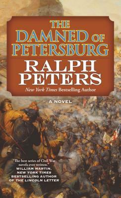 The Damned of Petersburg by Ralph Peters