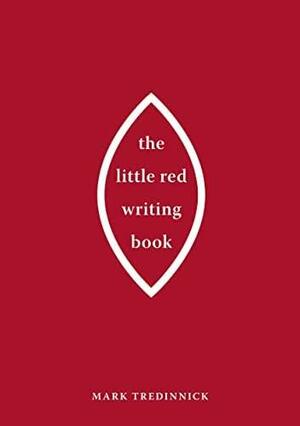 The Little Red Writing Book by Mark Tredinnick