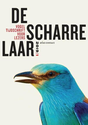 De scharrelaar 2019/1 by Jean-Pierre Geelen, Caspar Dullaart, Saskia van Loenen, Emile Brugman