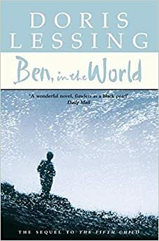 Ben, In The World by Doris Lessing