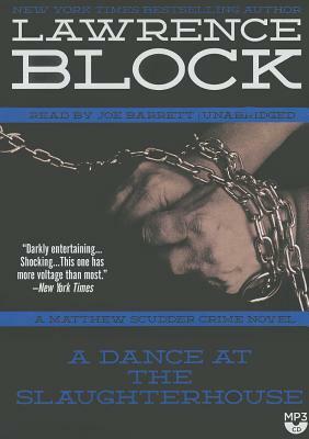 A Dance at the Slaughterhouse: A Matthew Scudder Crime Novel by Lawrence Block