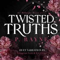 Twisted Truths by P. Rayne