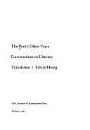 The Poet's Other Voice: Conversations on Literary Translation by Edwin Honig