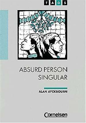 Absurd Person Singular. by Alan Ayckbourn