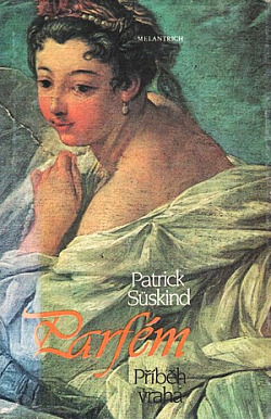 Parfém: Příběh vraha by Patrick Süskind